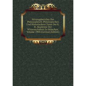 

Книга Sitzungsberichte Der Philosophisch-Philologischen Und Historischen Classe Der K.B. Akademie Der Wissenschaften Zu Munchen