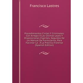 

Книга Procedimientos Civiles Y Criminales