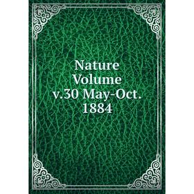 

Книга Nature Volume v30 May-Oct 1884