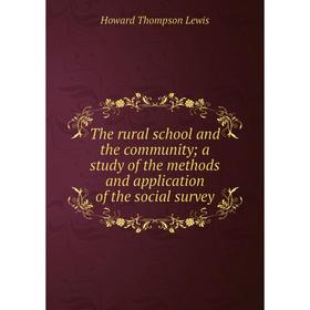 

Книга The rural school and the community; a study of the methods and application of the social survey