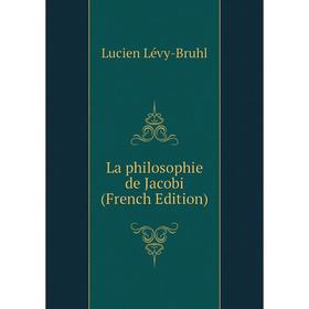 

Книга La philosophie de Jacobi