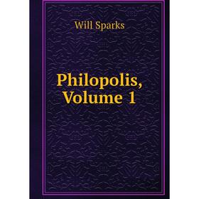 

Книга Philopolis, Volume 1