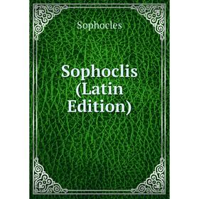 

Книга Sophoclis (Latin Edition)