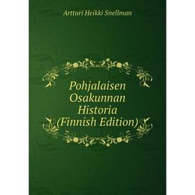 

Книга Pohjalaisen Osakunnan Historia (Finnish Edition)