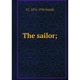 

Книга The sailor
