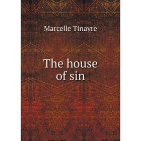 

Книга The house of sin