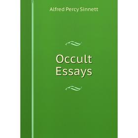 

Книга Occult Essays