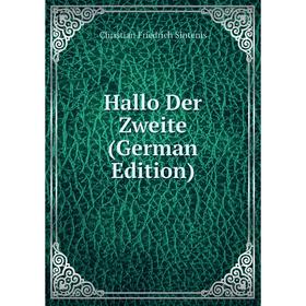 

Книга Hallo Der Zweite (German Edition)