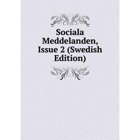 

Книга Sociala Meddelanden, Issue 2 (Swedish Edition)