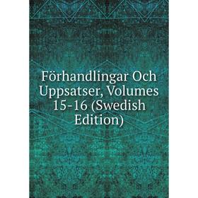 

Книга Förhandlingar Och Uppsatser, Volumes 15-16 (Swedish Edition)