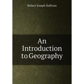 

Книга An Introduction to Geography