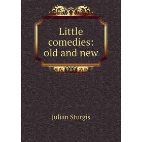 

Книга Little comedies: old and new