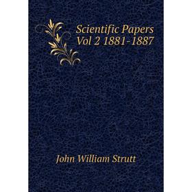 

Книга Scientific Papers Vol 2 1881-1887