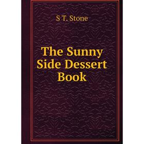 

Книга The Sunny Side Dessert Book