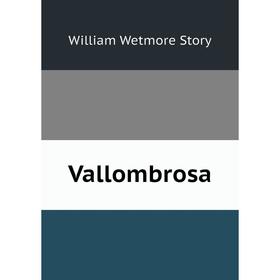 

Книга Vallombrosa