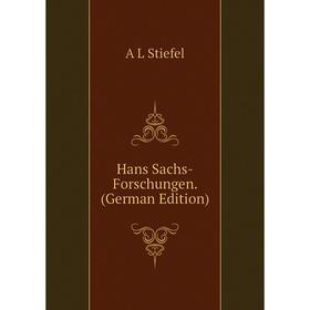 

Книга Hans Sachs-Forschungen. (German Edition)
