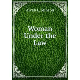 

Книга Woman Under the Law