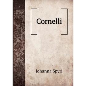 

Книга Cornelli