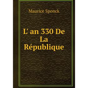

Книга L' an 330 De La République