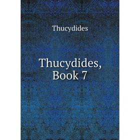 

Книга Thucydides, Book 7