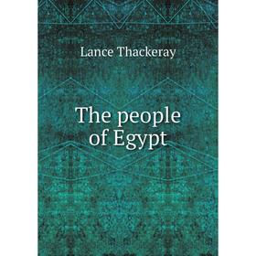 

Книга The people of Egypt