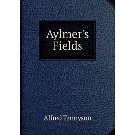 

Книга Aylmer's Fields