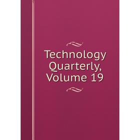 

Книга Technology Quarterly, Volume 19