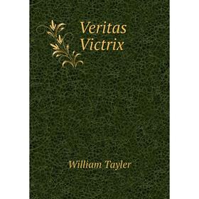 

Книга Veritas Victrix