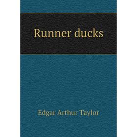 

Книга Runner ducks