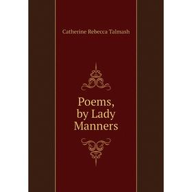 

Книга Poems, by Lady Manners