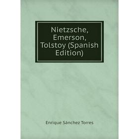 

Книга Nietzsche, Emerson, Tolstoy