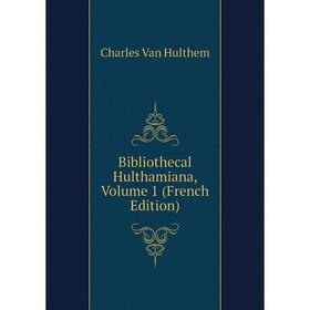 

Книга Bibliothecal Hulthamiana, Volume 1 (French Edition)