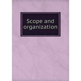 

Книга Scope and organization