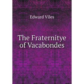 

Книга The Fraternitye of Vacabondes