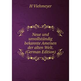

Книга Neue und unvollständig bekannte Ameisen der alten Welt