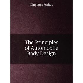 

Книга The Principles of Automobile Body Design