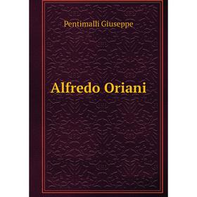 

Книга Alfredo Oriani