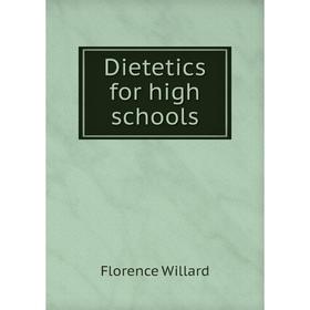 

Книга Dietetics for high schools