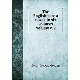 

Книга The Englishman: a novel. In six volumes Volume v. 2