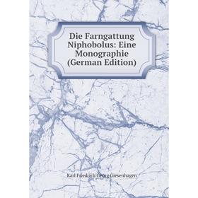 

Книга Die Farngattung Niphobolus: Eine Monographie (German Edition)
