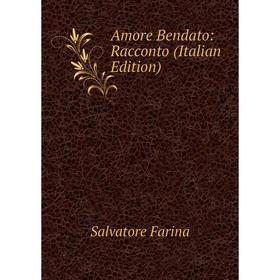 

Книга Amore Bendato: Racconto (Italian Edition)