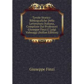 

Книга Tavole Storico-Bibliografiche Della Letteratura Italiana, Compilate Dai Professori Giuseppe Finzi E Luigi Valmaggi (Italian Edition)