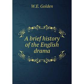 

Книга A brief history of the English drama