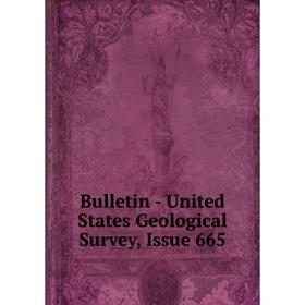 

Книга Bulletin - United States Geological Survey, Issue 665