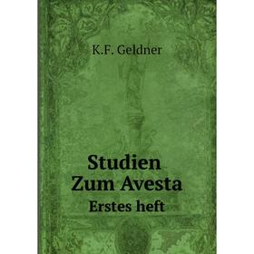 

Книга Studien Zum Avesta. Erstes heft