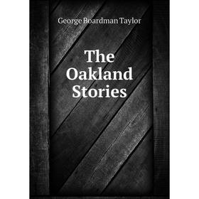 

Книга The Oakland Stories