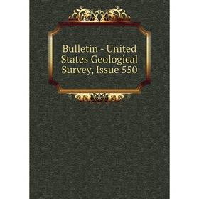 

Книга Bulletin - United States Geological Survey, Issue 550