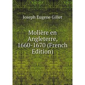 

Книга Molière en Angleterre, 1660-1670