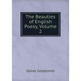 

Книга The Beauties of English Poesy, Volume 2