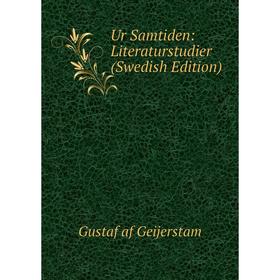 

Книга Ur Samtiden: Literaturstudier (Swedish Edition)